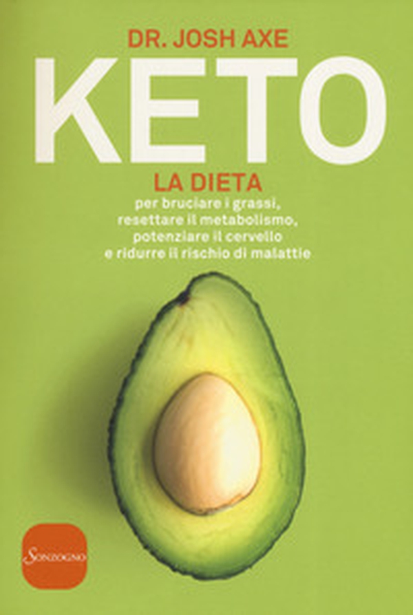 Keto. La dieta per bruciare i grassi, resettare il metabolismo, potenziare il cervello e ridurre il rischio di malattie - Librerie.coop Keto. La dieta per bruciare i grassi, resettare il metabolismo, potenziare il cervello e ridurre il rischio di malattie - Librerie.coop