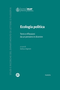 Ecologia politica. Temi e riflessioni da un pensiero in divenire - Librerie.coop Ecologia politica. Temi e riflessioni da un pensiero in divenire - Librerie.coop