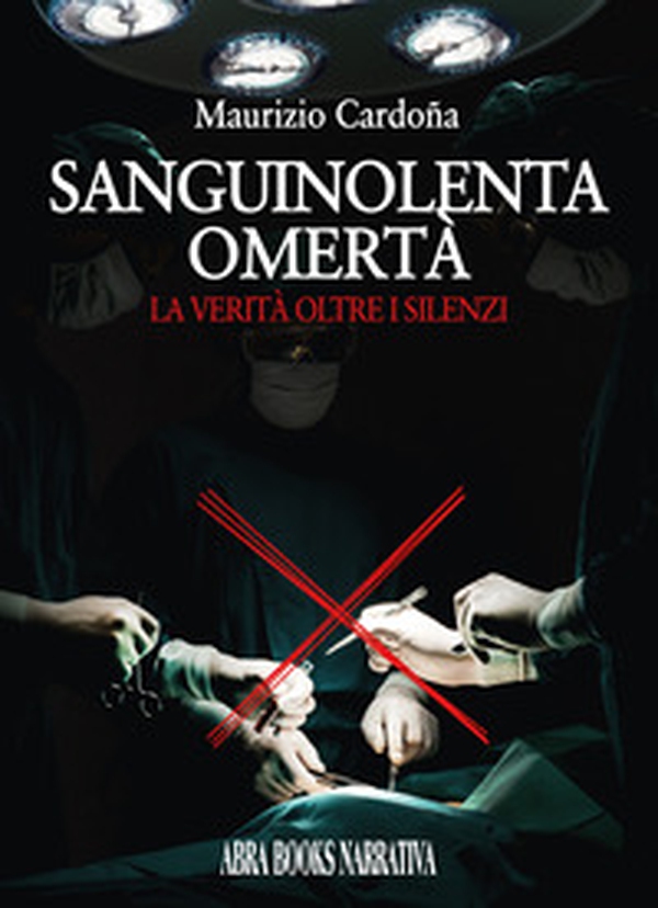 Sanguinolenta omertà. La verità oltre i silenzi - Librerie.coop Sanguinolenta omertà. La verità oltre i silenzi - Librerie.coop