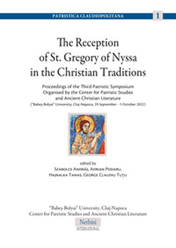 The reception of St. Gregory of Nyssa in the Christian traditions - Librerie.coop