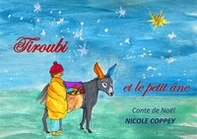 Tiroubi et le petit âne - Librerie.coop