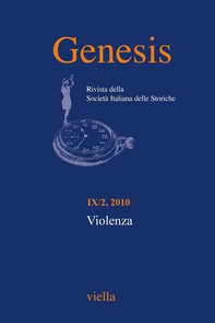 Genesis. Rivista della Società italiana delle storiche (2010) Vol. 9/2 - Librerie.coop Genesis. Rivista della Società italiana delle storiche (2010) Vol. 9/2 - Librerie.coop