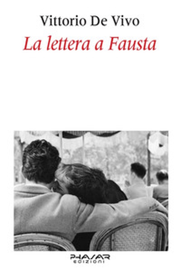 La lettera a Fausta - Librerie.coop La lettera a Fausta - Librerie.coop