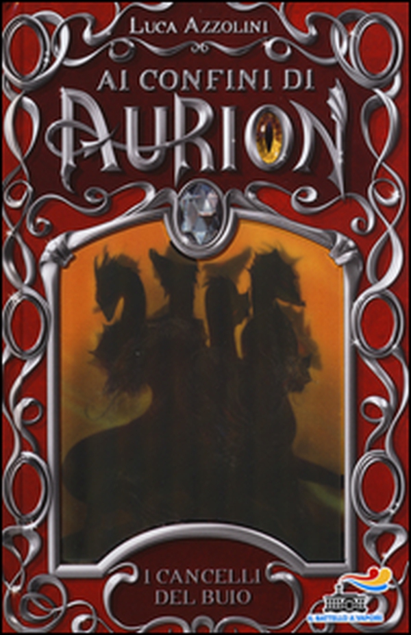 I cancelli del buio. Ai confini di Aurion - Librerie.coop I cancelli del buio. Ai confini di Aurion - Librerie.coop