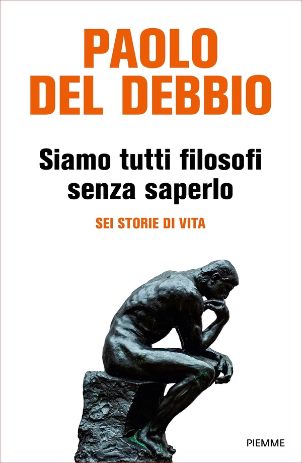 Siamo tutti filosofi senza saperlo - Librerie.coop Siamo tutti filosofi senza saperlo - Librerie.coop