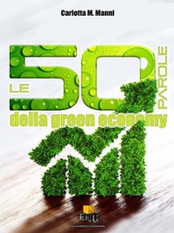Le 50 parole della green economy - Librerie.coop Le 50 parole della green economy - Librerie.coop