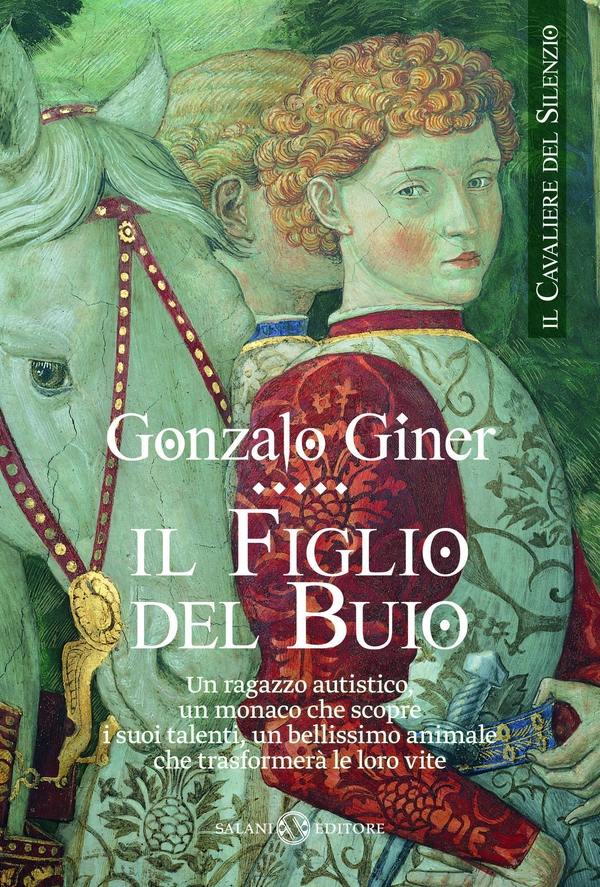 Il cavaliere del silenzio - Il figlio del buio - Librerie.coop Il cavaliere del silenzio - Il figlio del buio - Librerie.coop