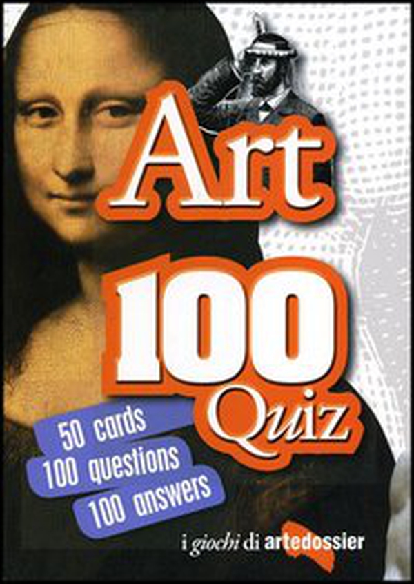 Art 100 quiz. Ediz. inglese - Librerie.coop Art 100 quiz. Ediz. inglese - Librerie.coop