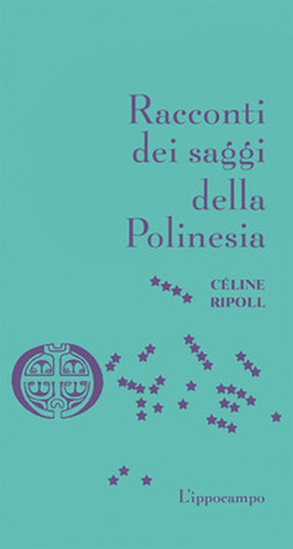 Racconti dei saggi della Polinesia - Librerie.coop Racconti dei saggi della Polinesia - Librerie.coop