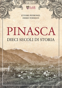 Pinasca. Dieci secoli di storia - Librerie.coop Pinasca. Dieci secoli di storia - Librerie.coop