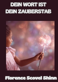 Dein Wort ist dein Zauberstab - Librerie.coop Dein Wort ist dein Zauberstab - Librerie.coop