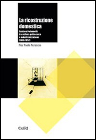 La ricostruzione domestica - Librerie.coop La ricostruzione domestica - Librerie.coop
