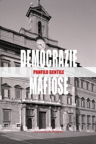 Democrazie mafiose - Librerie.coop