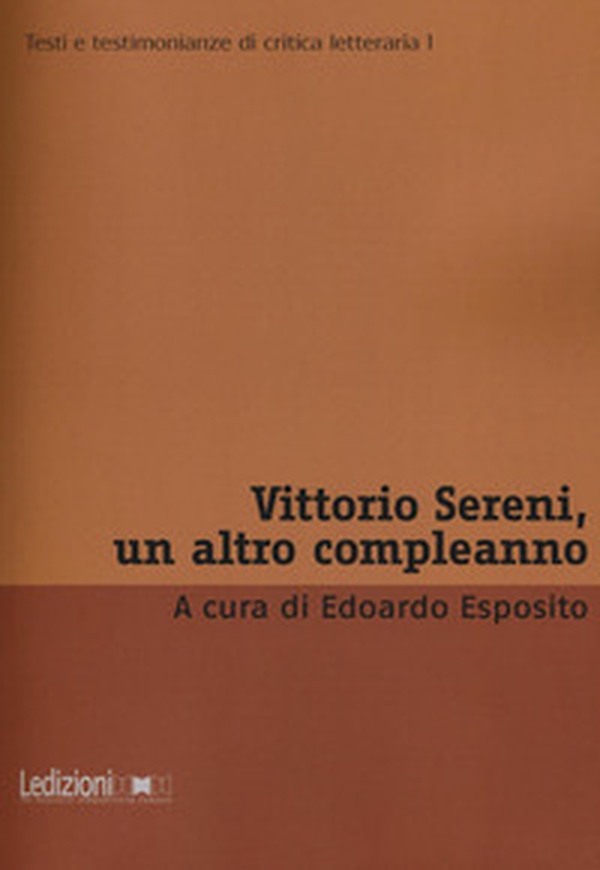 Vittorio Sereni, un altro compleanno - Librerie.coop Vittorio Sereni, un altro compleanno - Librerie.coop