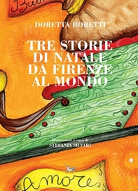 Tre storie di Natale da Firenze al mondo - Librerie.coop