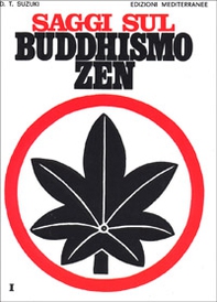 Saggi sul buddhismo Zen - Vol. 1 - Librerie.coop Saggi sul buddhismo Zen - Vol. 1 - Librerie.coop