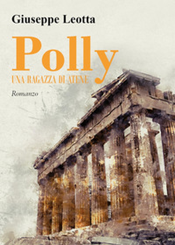 Polly. Una ragazza di Atene - Librerie.coop Polly. Una ragazza di Atene - Librerie.coop