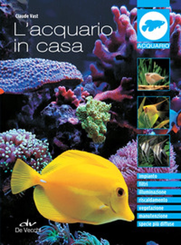 L'acquario in casa - Librerie.coop L'acquario in casa - Librerie.coop