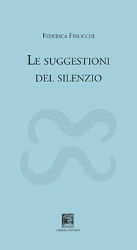 Le suggestioni del silenzio - Librerie.coop