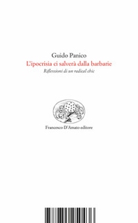 L'ipocrisia ci salverà dalla barbarie. Riflessioni di un radical chic - Librerie.coop L'ipocrisia ci salverà dalla barbarie. Riflessioni di un radical chic - Librerie.coop