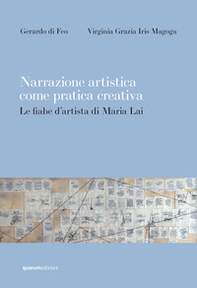 Narrazione artistica come pratica creativa. Le fiabe d'artista di Maria Lai - Librerie.coop Narrazione artistica come pratica creativa. Le fiabe d'artista di Maria Lai - Librerie.coop