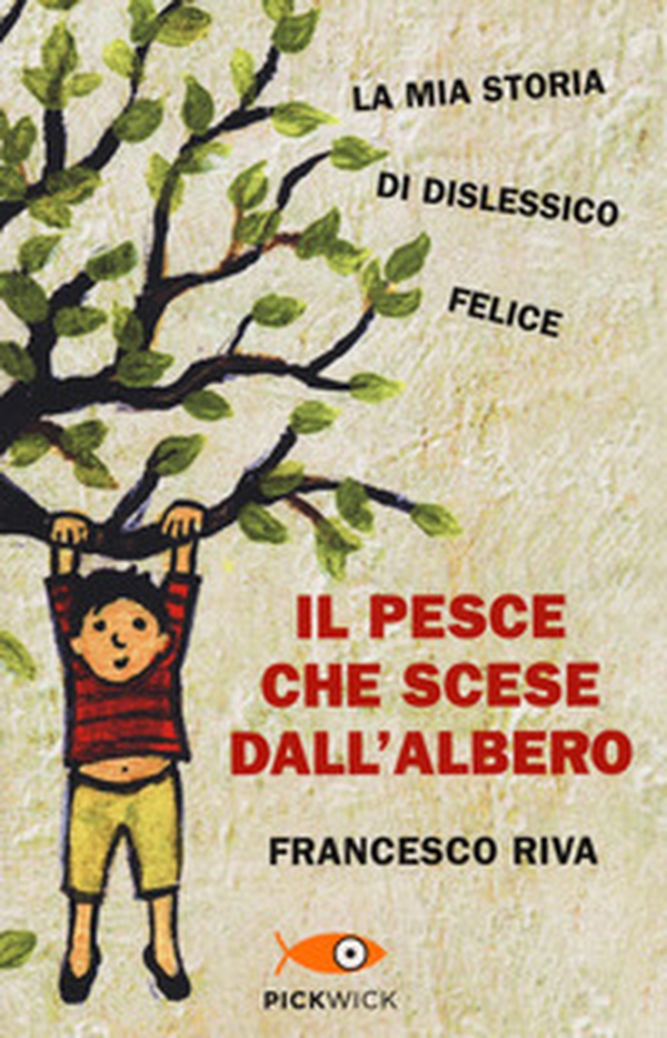 Il pesce che scese dall'albero - Librerie.coop Il pesce che scese dall'albero - Librerie.coop