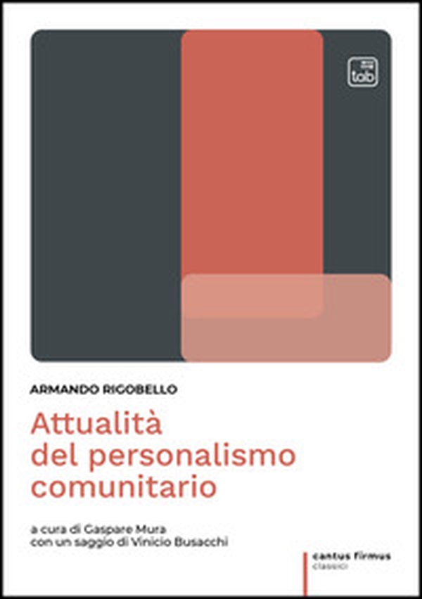 Attualità del personalismo comunitario - Librerie.coop