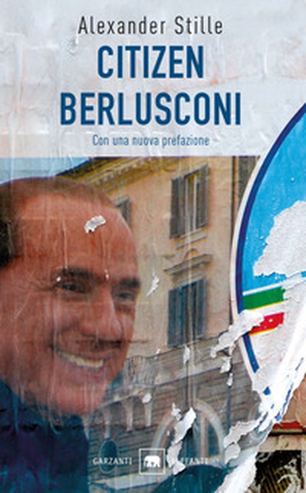 Citizen Berlusconi. Il cavalier miracolo. La vita, le imprese, la politica - Librerie.coop Citizen Berlusconi. Il cavalier miracolo. La vita, le imprese, la politica - Librerie.coop