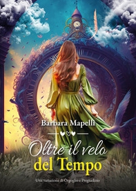 Oltre il velo del tempo - Librerie.coop
