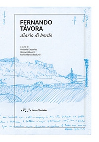 Fernando Tavora. Diario di bordo - Librerie.coop