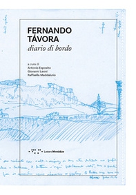 Fernando Tavora. Diario di bordo - Librerie.coop