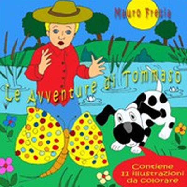 Le avventure di Tommaso - Librerie.coop Le avventure di Tommaso - Librerie.coop