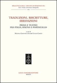 Traduzioni, riscritture, ibridazioni. Prosa e teatro fra Italia, Spagna e Portogallo - Librerie.coop
