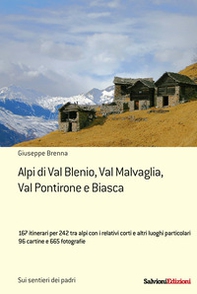 Alpi di Val Blenio, Val Malvaglia, Val Pontirone e Biasca - Librerie.coop