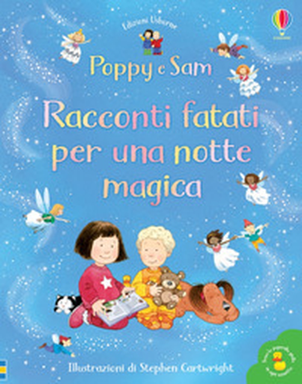 Racconti fatati per una notte magica. Poppy e Sam - Librerie.coop Racconti fatati per una notte magica. Poppy e Sam - Librerie.coop