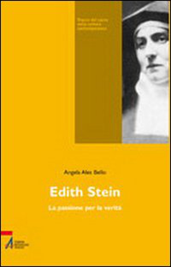Edith Stein. La passione per la verità - Librerie.coop Edith Stein. La passione per la verità - Librerie.coop