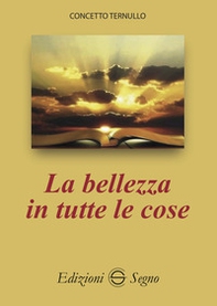 La bellezza in tutte le cose - Librerie.coop