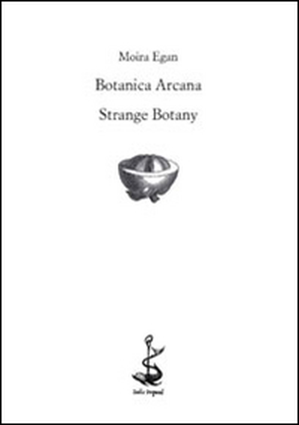 Botanica arcana-Strange Botany - Librerie.coop Botanica arcana-Strange Botany - Librerie.coop