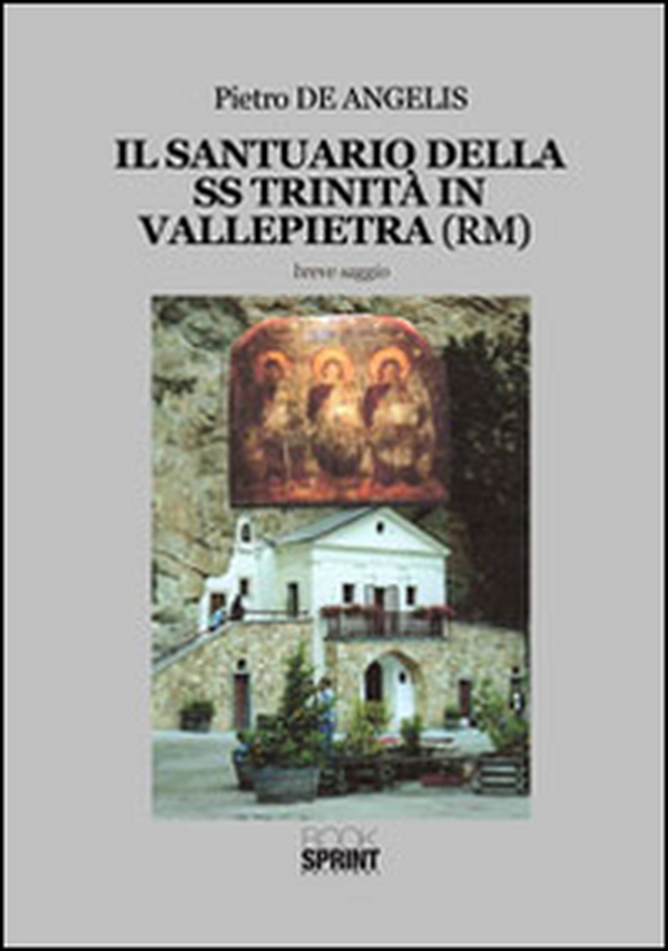 Il santuario della SS Trinità in Vallepietra (RM) - Librerie.coop Il santuario della SS Trinità in Vallepietra (RM) - Librerie.coop
