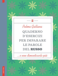Quaderno d'esercizi per imparare le parole del russo - Vol. 2 - Librerie.coop Quaderno d'esercizi per imparare le parole del russo - Vol. 2 - Librerie.coop