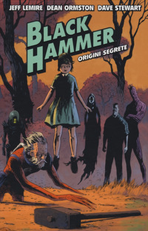 Black Hammer - Librerie.coop Black Hammer - Librerie.coop