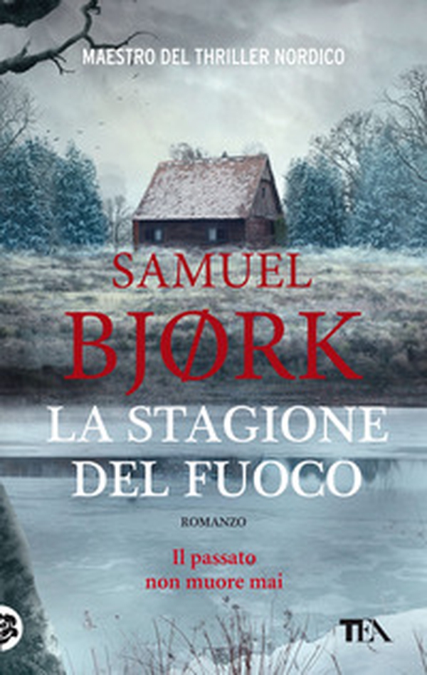 La stagione del fuoco - Librerie.coop La stagione del fuoco - Librerie.coop