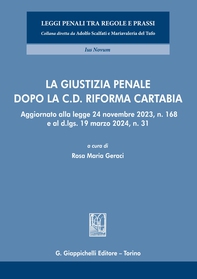 La giustizia penale dopo la c.d. Riforma Cartabia - Librerie.coop La giustizia penale dopo la c.d. Riforma Cartabia - Librerie.coop