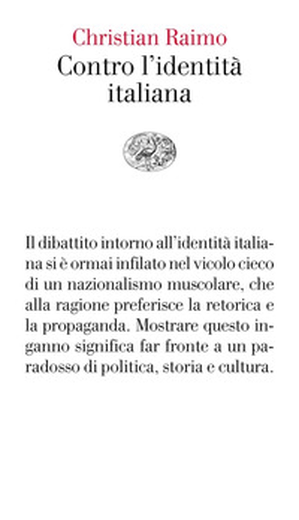 Contro l'identità italiana - Librerie.coop Contro l'identità italiana - Librerie.coop