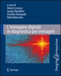 L'immagine digitale in diagnostica per immagini - Librerie.coop