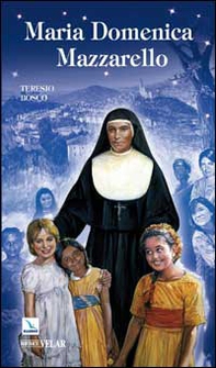 Maria Domenica Mazzarello - Librerie.coop