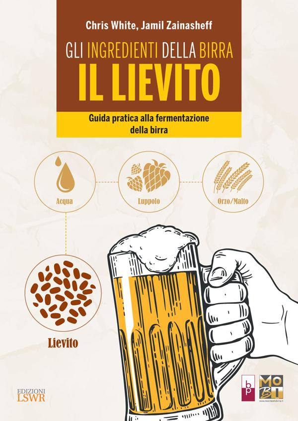 Gli ingredienti della birra - IL LIEVITO - Librerie.coop Gli ingredienti della birra - IL LIEVITO - Librerie.coop