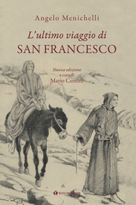 L'ultimo viaggio di san Francesco - Librerie.coop