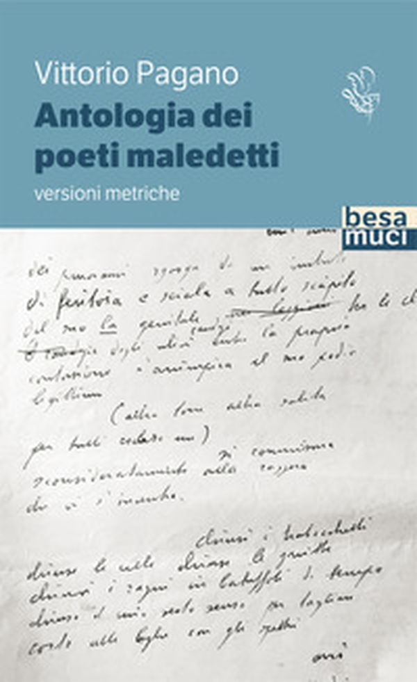 Antologia dei poeti maledetti. Versioni metriche - Librerie.coop Antologia dei poeti maledetti. Versioni metriche - Librerie.coop
