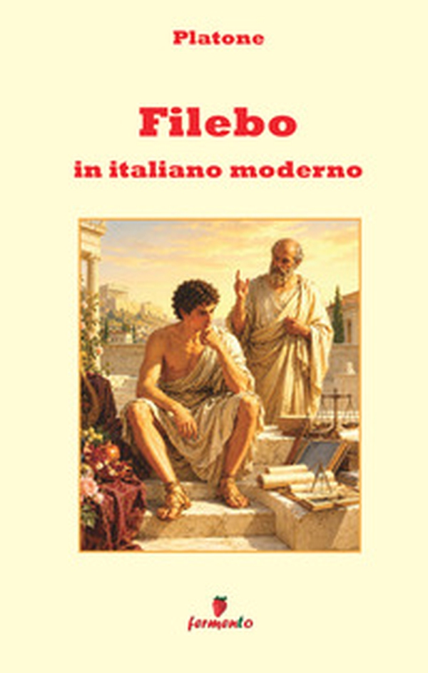 Filebo in italiano moderno - Librerie.coop